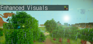 Скачать Enhanced Visuals v0.2.3 для Minecraft 1.5.1