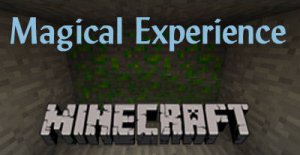 Скачать Magical Experience для Minecraft 1.5.1