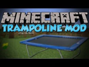 Скачать Trampoline mod V1.0 для Minecraft 1.4.7